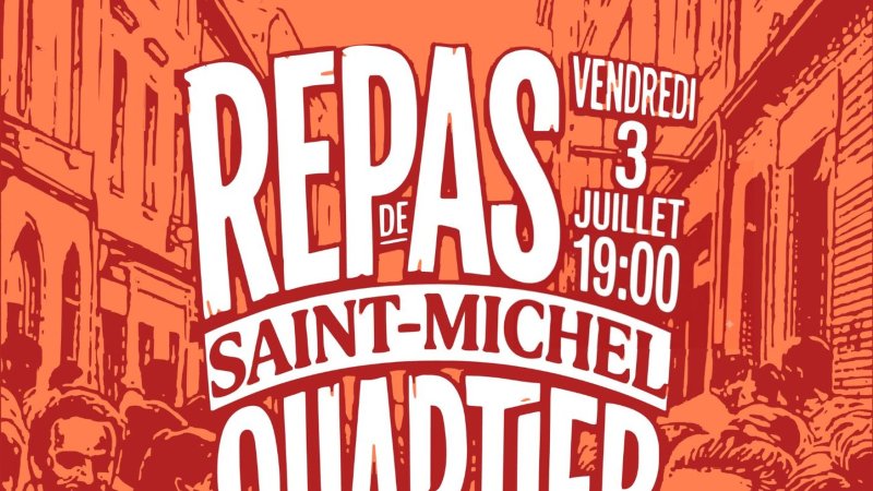 Repas de quartier Saint-Michel : rendez-vous le 3 juillet